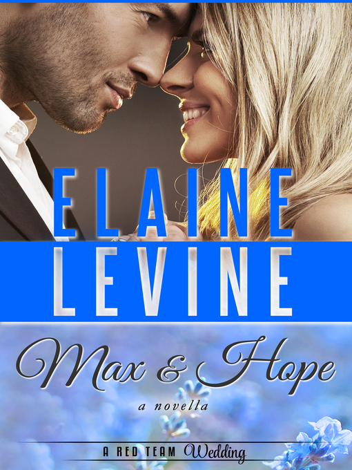 Title details for Max and Hope by Elaine Levine - Available